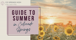 2022 Guide to Summer in Colorado Springs