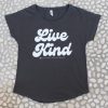 Live Kind Shirt Gray